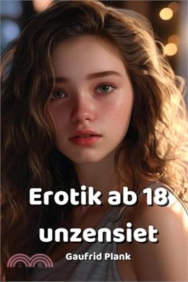 Erotik ab 18 unzensiet