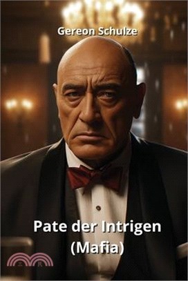 Pate der Intrigen (Mafia)