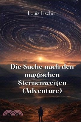 Die Suche nach den magischen Sternenwegen (Adventure)