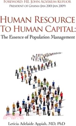 Human Resource to Human Capital: The Essence of Population Management