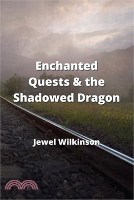 Enchanted Quests & the Shadowed Dragon