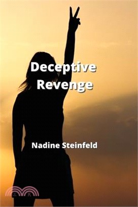 Deceptive Revenge