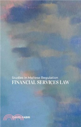 Studies in Maltese Regulation: Financial Services Law