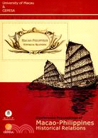 Conference Proceedings of Macao-Philippines Historical Relations