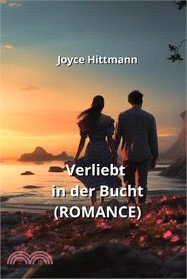 Verliebt in der Bucht (ROMANCE)