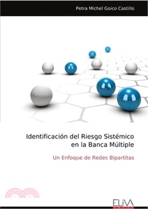 Identificación del Riesgo Sistémico en la Banca Múltiple