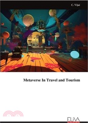 Metaverse In Travel and Tourism