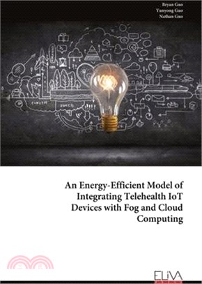 An Energy-Efficient Model of Integrating Telehealth IoT Devices with Fog and Cloud Computing