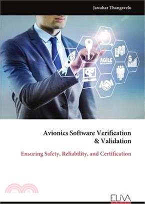 Avionics Software Verification & Validation: Ensuring Safety, Reliability, and Certification