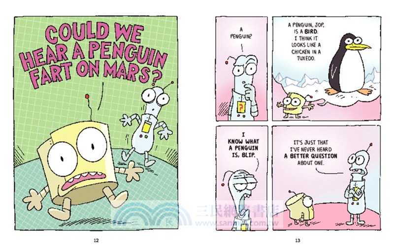 Can You Hear a Penguin Fart on Mars?: And Other Excellent Questions (Jop and Blip Wanna Know 1)(graphic novel)