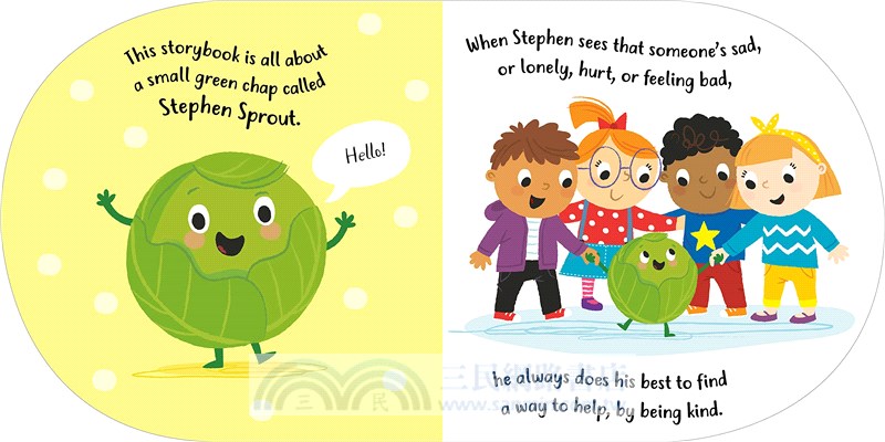 Stephen, the Sprout of Kindness