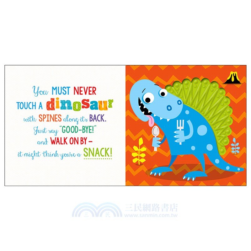 Never Touch a Dinosaur! (硬頁觸摸書)