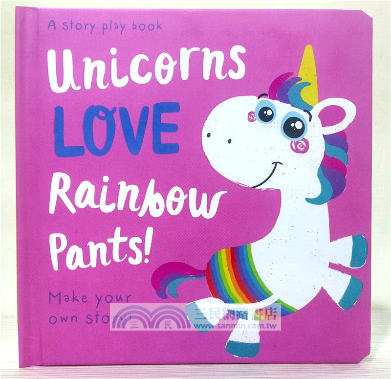 A Story Play Book: Unicorns Love Rainbow Pants! (硬頁拼圖書)