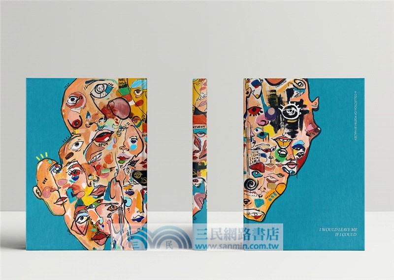 I Would Leave Me If I Could. : A Collection of Poetry