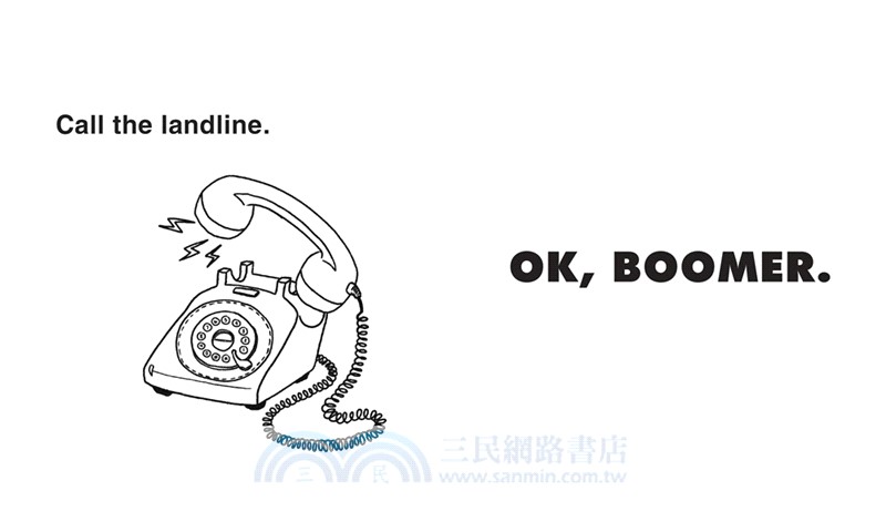 OK, Boomer：Using a Landline, Going to the Post Office, and Other Outdated Things You Don't Need Anymore