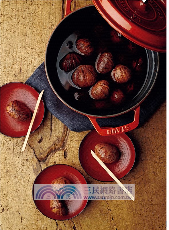 愛上鑄鐵鍋3：煎、煮、炒、炸、蒸，72道經典又好吃的STAUB和食料理