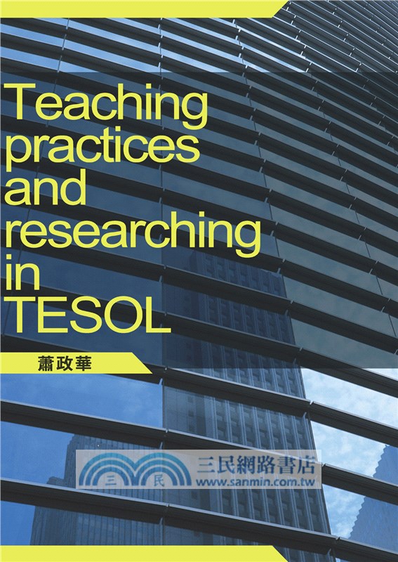 Teaching practices and researching in TESOL