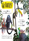 The Turtle Who Turned the Tide：From The World of Rachel Bright & Jim Field